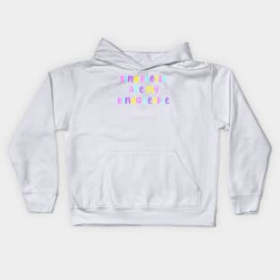 Kind People Are My Kinda People Kids Hoodie